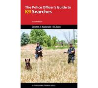 The Police Officer's Guide to K9 Searches
