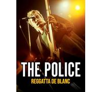 The Police: Regatta De Blanc