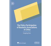 The Policy Participation of Business Associations in China