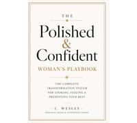 The Polished & Confident Woman's Playbook