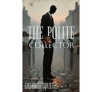 The Polite Collector