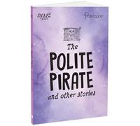 The Polite Pirate andOther Stories (SnapTales)