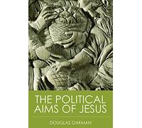 The Political Aims of Jesus