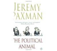 The Political Animal: An Anatomy