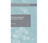 The Political Behaviour of Temporary Workers