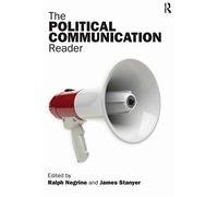 The Political Communication Reader