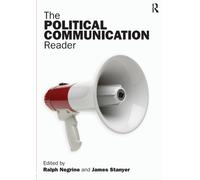 The Political Communication Reader