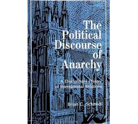 The Political Discourse of Anarchy: A Disciplinary History of International Relations (Suny Series in Global Politics)