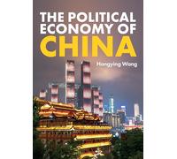 The Political Economy of China