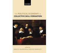 The Political Economy of Collective Skill Formation