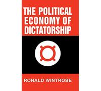 The Political Economy of Dictatorship