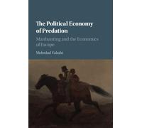 The Political Economy of Predation: Manhunting and the Economics of Escape
