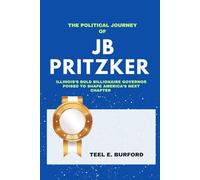 The Political Journey of JB Pritzker: Illinois’s Bold Billionaire Governor Poised to Shape America’s Next Chapter