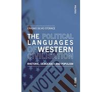 The Political Languages of Western Civilisation: Rhetoric, Democracy and Populism (Politics)