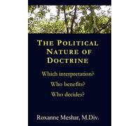 The Political Nature of Doctrine