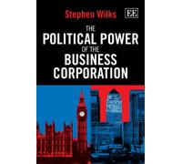 The Political Power of the Business Corporation
