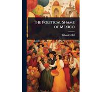 The Political Shame of Mexico