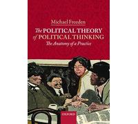 The Political Theory of Political Thinking: The Anatomy - Paperback NEW Michael