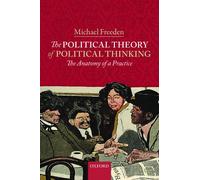 The Political Theory of Political Thinking: The Anatomy - Paperback NEW Michael