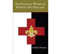 The Political Works of Remigius Dei Girolami
