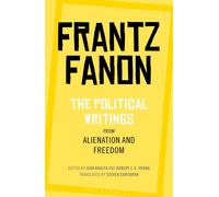 The Political Writings from Alienation by Frantz FanonJean Khalfa a (PB 2020)
