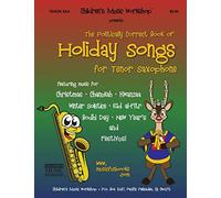 The Politically Correct Book of Holiday Songs for Tenor Saxophone