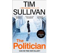 The Politician : The intricate mystery that only this unforgettable detective can solve in 2025