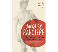 The Politics of Aesthetics by Jacques Ranciere (Paperback, 2013)