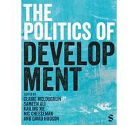 The Politics of Development: Institutions, Incentives, and Ideas