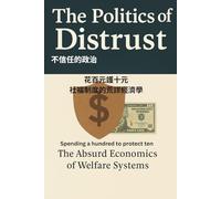 The Politics of Distrust: Show how distrust corrodes democracy and why rebuilding trust is foundational. (Auntie Ping Bilingual Thinking Series 萍阿姨雙語思維系列)