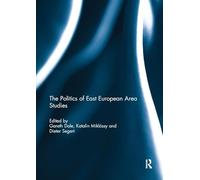 The Politics of East European Area Studies