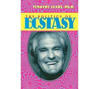 The Politics of Ecstasy