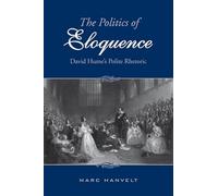 The Politics of Eloquence: David Hume's Polite Rhetoric