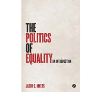 The Politics of Equality: An Introduction