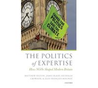 The Politics of Expertise: How NGOs Shaped Modern Britain – Oxford University Press