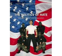 The Politics of Hate