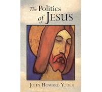 The Politics of Jesus: Vicit Agnus Noster