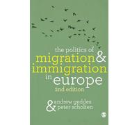The Politics of Migration and Immigration in Europe
