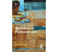 The Politics of Postmodernism (New Accents)