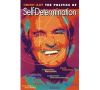 The Politics of Self-Determination (Leary, Timothy)