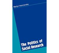 The Politics of Social Research