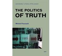The Politics of Truth (Foreign Agents)