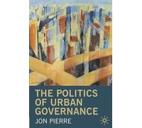 The Politics of Urban Governance