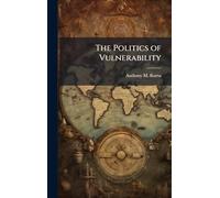 The Politics of Vulnerability
