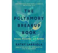 THE POLYAMORY BREAKUP BOOK by KATHY LABRIOLA Paperback Self Help Business