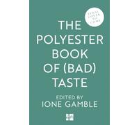 The Polyester Book of (Bad) Taste