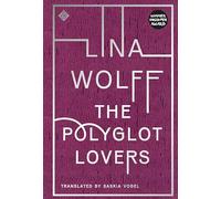The Polyglot Lovers: Winner of the 2016 August Prize