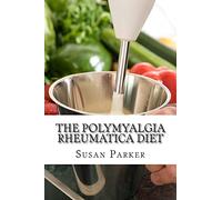 The Polymyalgia Rheumatica Diet