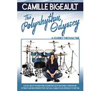 The Polyrhythm Odyssey. Drums.: A Journey Through Time