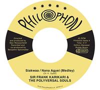 The Polyversal Souls - Siakwaa/Nana Agyei/Odo Agye Gye Me (Feat. Sir Frank Karikari) [7" VINYL]